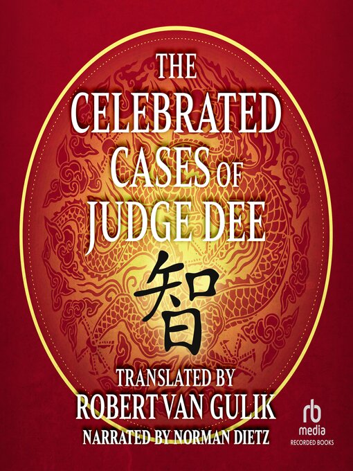 Title details for The Celebrated Cases of Judge Dee by Robert van Gulik - Wait list